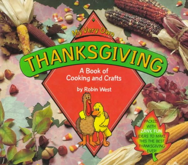 My Very Own Thanksgiving: A Book of Cooking and Crafts (My Very Own Holiday Books) cover