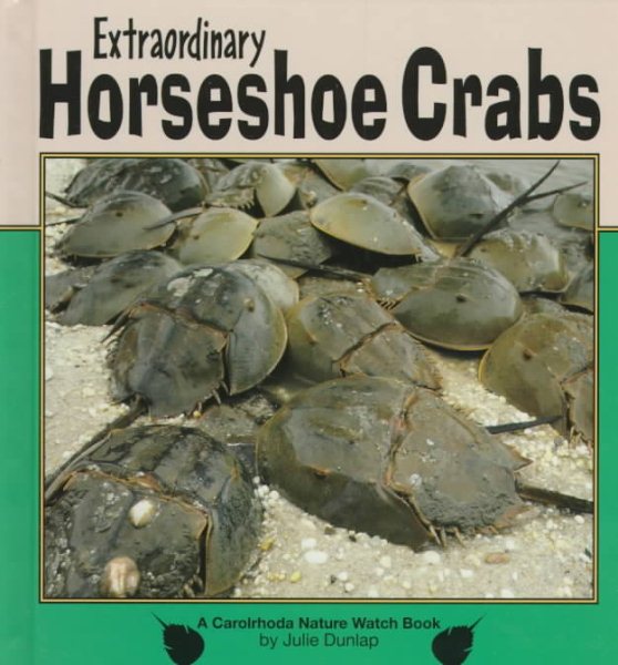Extraordinary Horseshoe Crabs (Nature Watch) cover