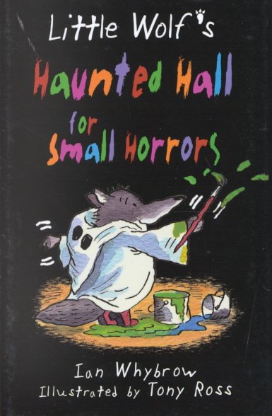 Little Wolf's Haunted Hall for Small Horrors cover