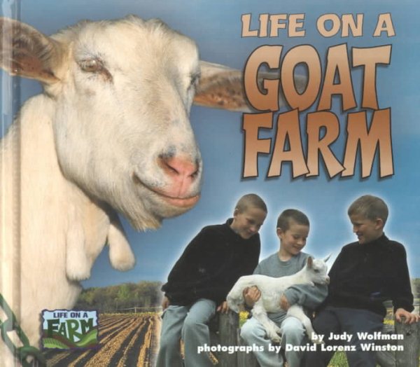 Life on a Goat Farm (Life on a Farm)