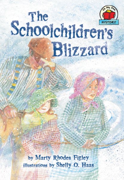 The Schoolchildren's Blizzard (On My Own History (Paperback)) cover