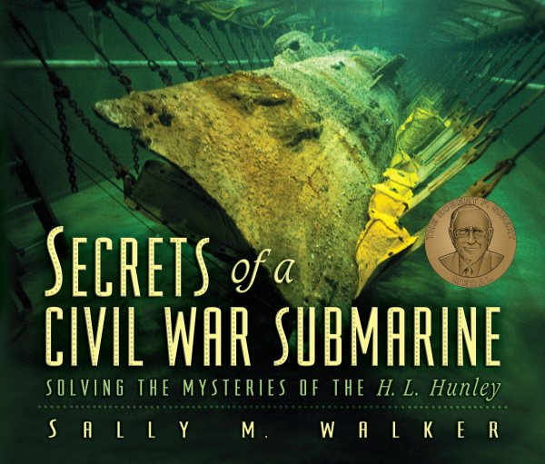 Secrets Of A Civil War Submarine: Solving The Mysteries Of The H. L. Hunley cover