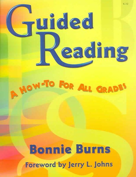 Guided Reading: A How-to for All Grades cover