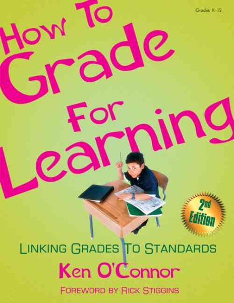 How to Grade for Learning: Linking Grades to Standards cover