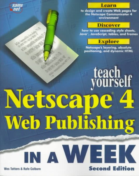 Teach Yourself Netscape 4 Web Publishing in a Week cover
