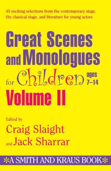 Great Scenes and Monologues for Children Ages 7-14 (Young Actors Series) Vol. II (English and Spanish Edition) cover