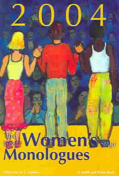 The Best Women's Stage Monologues of 2004 (Best Women's Stage Monologues & Scenes) cover