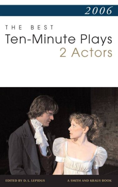 2006: The Best Ten-Minute Plays for 2 Actors (Contemporary Playwright Series) cover