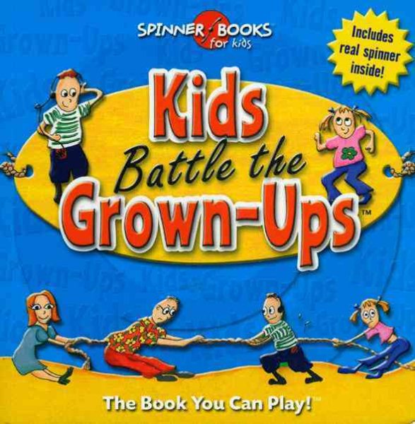 Kids Battle the Grown-Ups (Spinner Books for Kids) cover