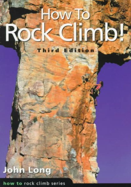 How to Rock Climb! (How to Rock Climb Series) cover