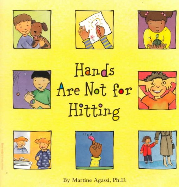 Hands Are Not for Hitting (Ages 4-7) (Best Behavior Series) cover