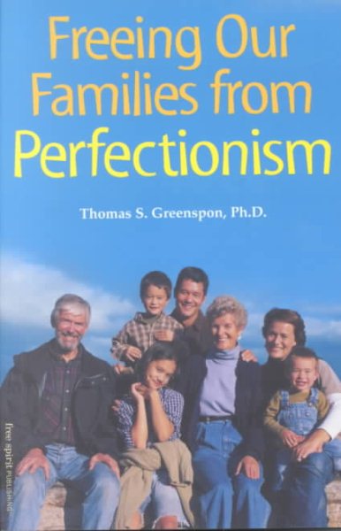 Freeing Our Families From Perfectionism cover