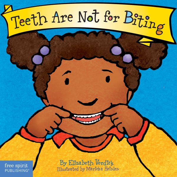 Teeth Are Not for Biting (Board Book) (Best Behavior Series) cover