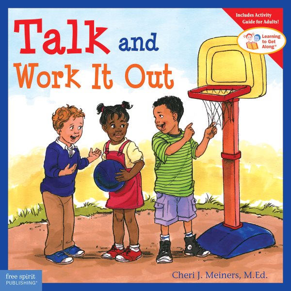 Talk and Work It Out (Learning to Get Along®) cover