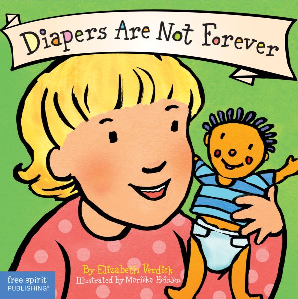 Diapers Are Not Forever (Board Book) (Best Behavior Series) cover