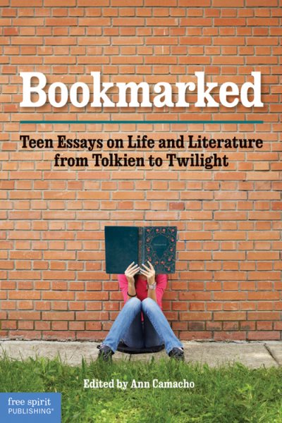 Bookmarked: Teen Essays on Life and Literature from Tolkien to Twilight cover