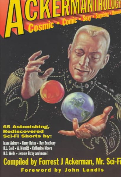 Ackermanthology: 65 Astonishing, Rediscovered Sci-Fi Shorts cover