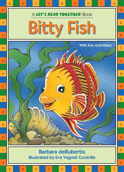 Bitty Fish: Short Vowel i (Let's Read Together ®) cover