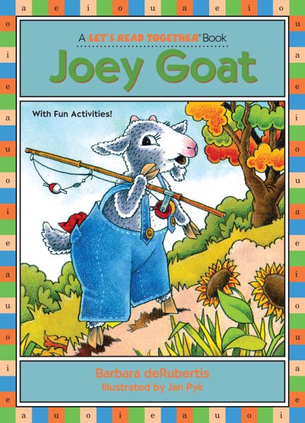 Joey Goat: Long Vowel o (Let's Read Together ®) cover