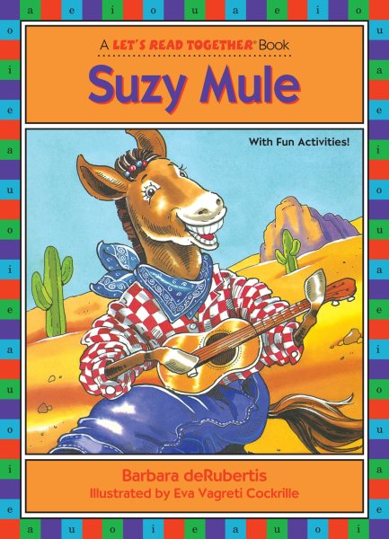 Suzy Mule: Long Vowel u (Let's Read Together ®) cover