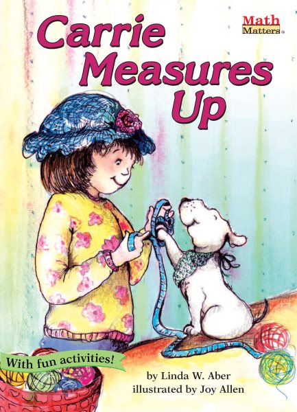 Carrie Measures Up (Math Matters) cover
