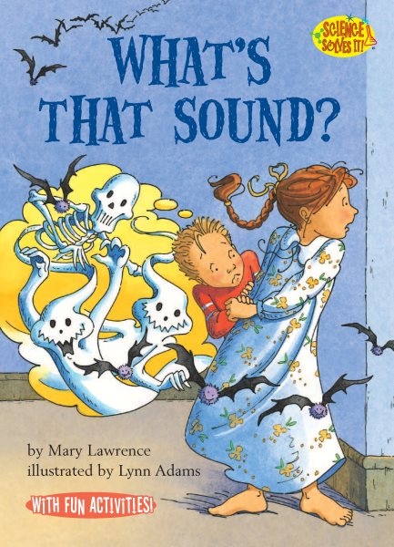 What's That Sound? (Science Solves It!) cover
