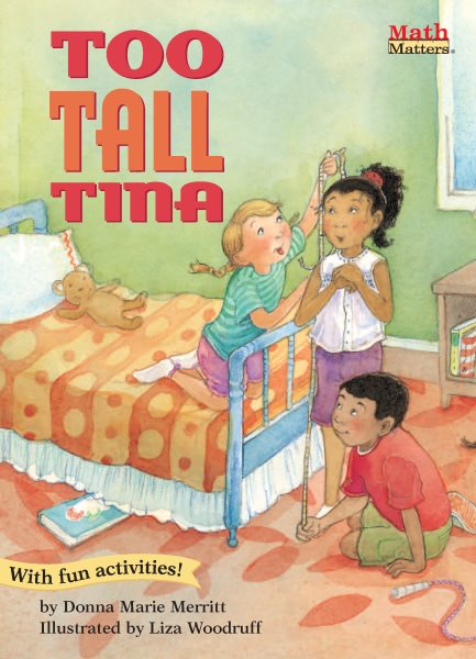 Too-Tall Tina: Comparing Measurements (Math Matters ®) cover