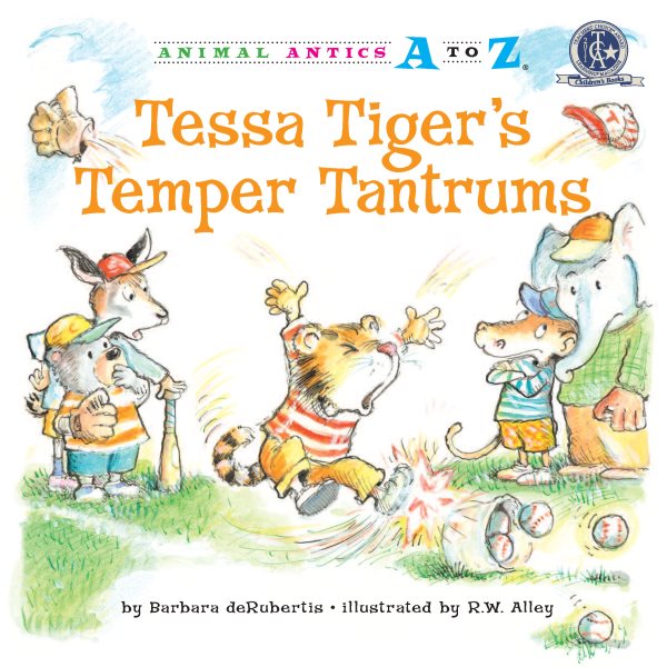 Tessa Tiger's Temper Tantrums (Animal Antics A to Z) cover