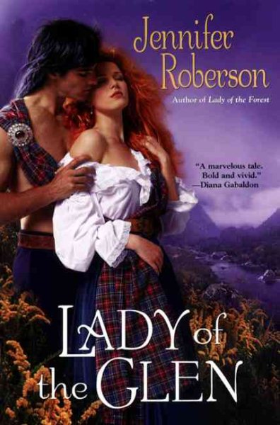 Lady Of The Glen: A Novel of 17Th-Century Scotland and the Massacre of Glencoe