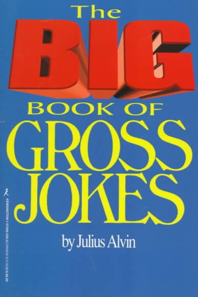 The Big Book Of Gross Jokes cover