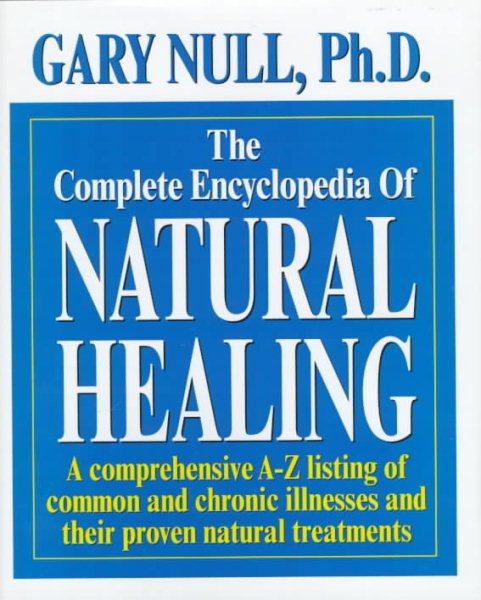 The Complete Encyclopedia Of Natural Healing cover
