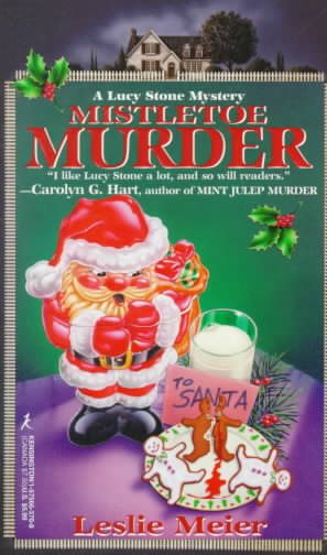 Mistletoe Murder (Lucy Stone Mysteries, No. 1) cover