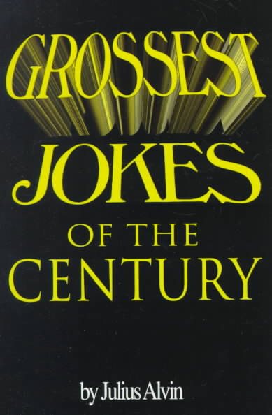 The Grossest Jokes Of The Century cover