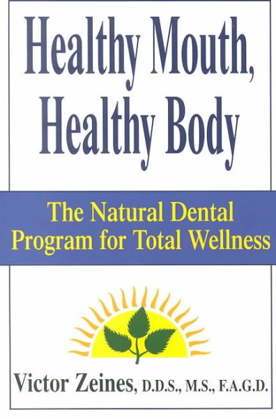 Healthy Mouth, Healthy Body cover