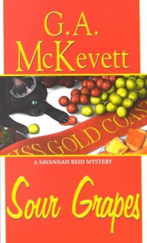 Sour Grapes: A Savannah Reid Mystery cover