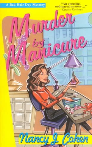 Murder by Manicure (Bad Hair Day Mystery)