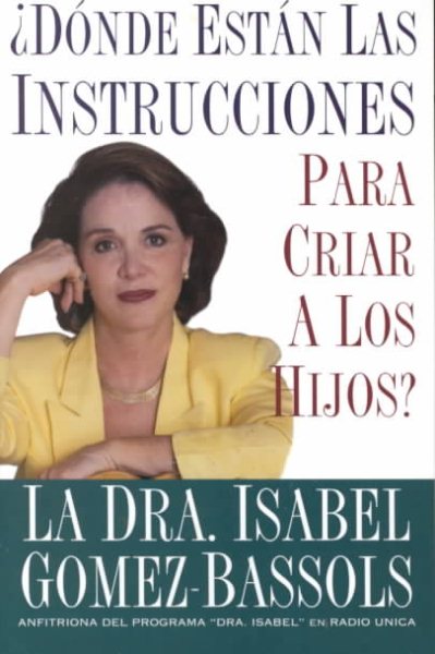 Donde Estan las Instrucciones para Criar a los Hijos? (Spanish Edition) cover