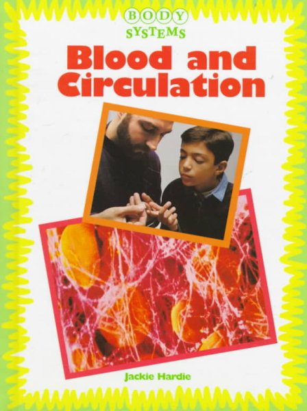 Blood and Circulation (Body Systems) cover