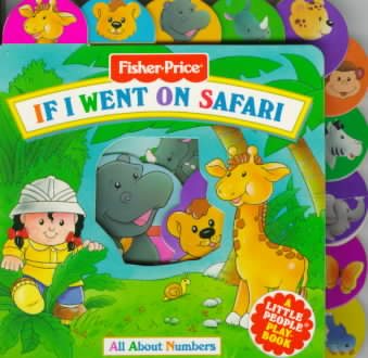 If I Went on Safari: All about Numbers (Fisher-Price Little Tab Playbook) cover