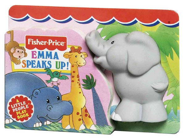 Emma Speaks Up! (Fisher Price Side Squeakers) cover
