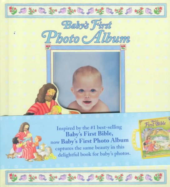 Baby'S First Photo Album (First Bible Collection) cover