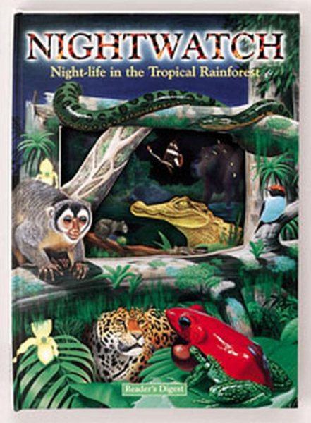 Nightwatch: Night-Life In The Tropical Rainforest