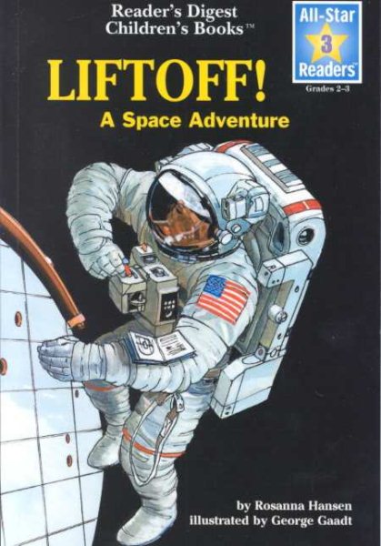 Lift-Off! A Space Adventure (All-Star Readers: Level 3) cover