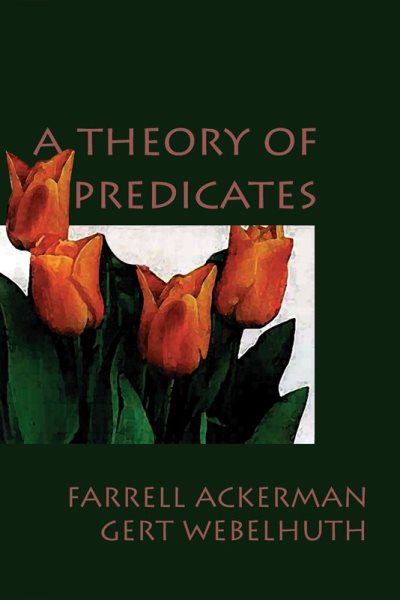 A Theory of Predicates (Center for the Study of Language and Information - Lecture Notes) cover