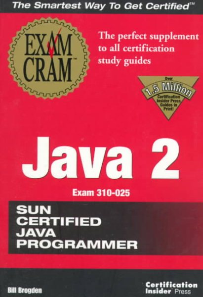 Java 2 Exam Cram Exam 310-025 cover