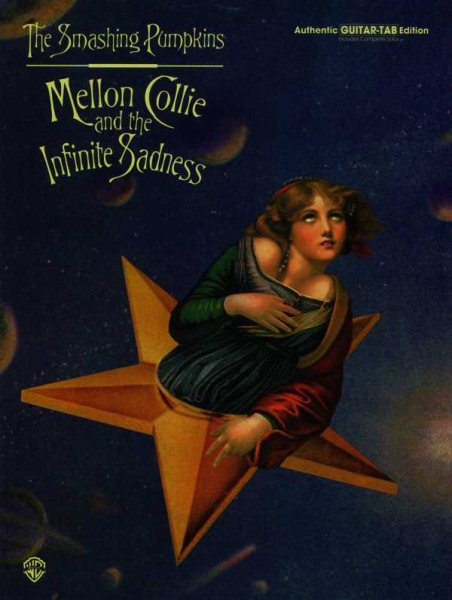 Smashing Pumpkins -- Mellon Collie and the Infinite Sadness: Authentic Guitar TAB cover