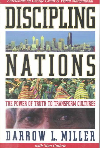 Discipling Nations: The Power of Truth to Transform Cultures (old edition, out of print) cover