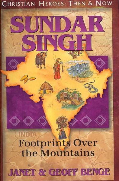Sundar Singh: Footprints Over the Mountains (Christian Heroes: Then & Now) cover