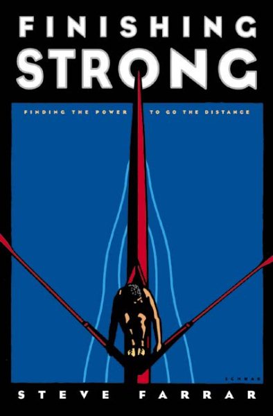 Finishing Strong: Finding the Power to Go the Distance cover