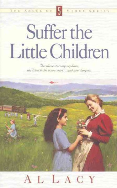 Suffer the Little Children (Angel of Mercy Series #5) cover